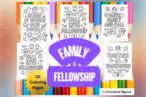 Family & Fellowship Coloring Pages